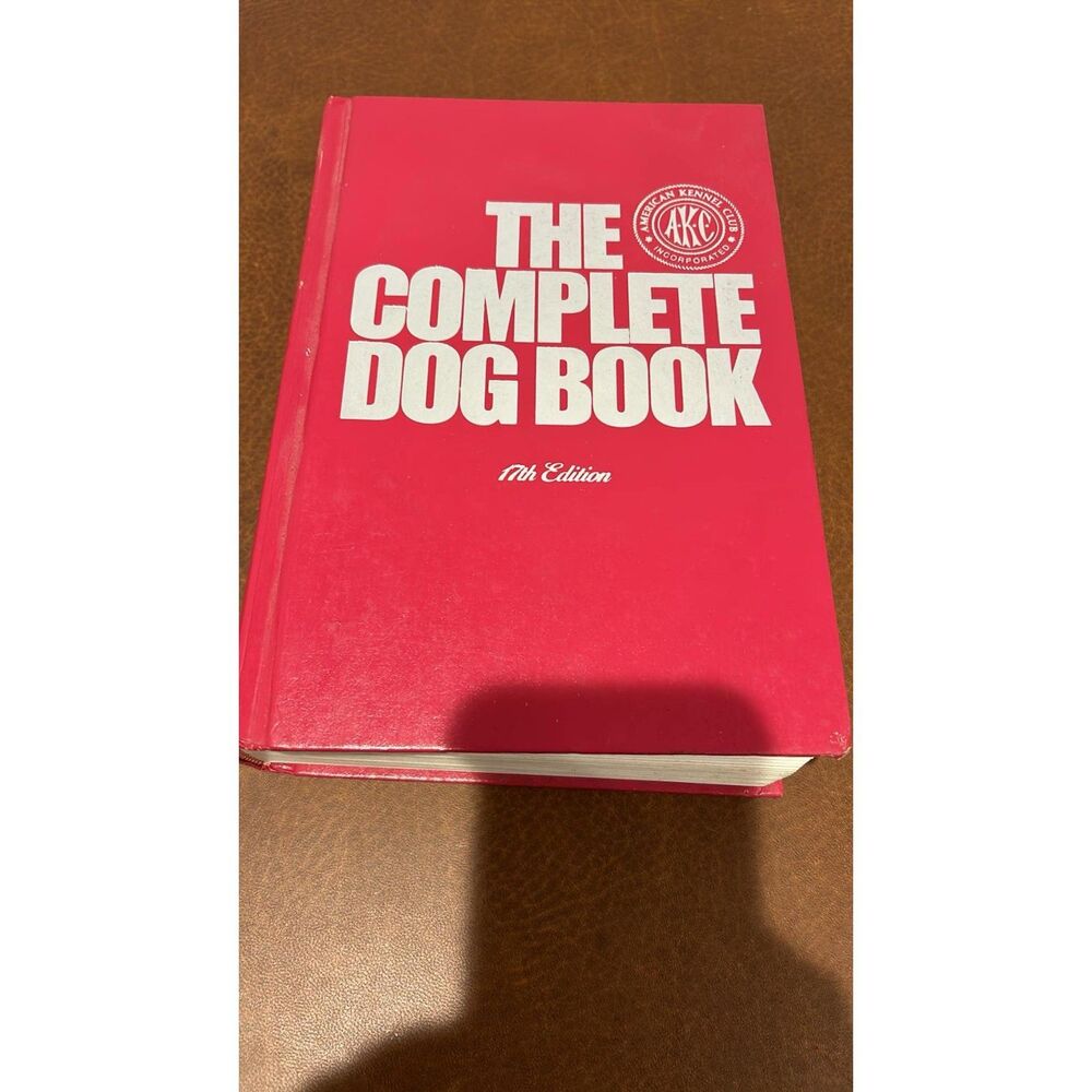 American Kennel Club  The Complete Dog Book 17th  Edition